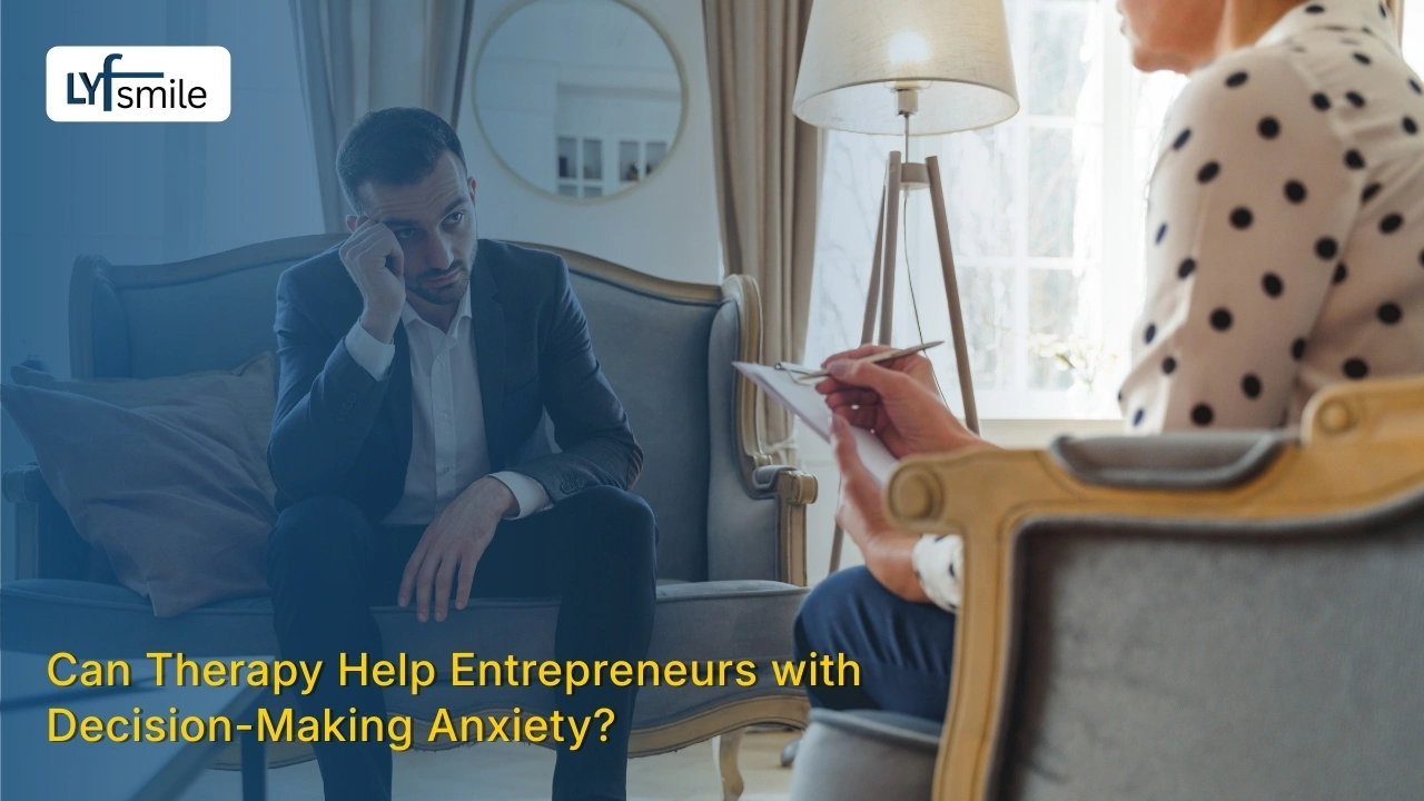 Therapy support for entrepreneurs facing decision anxiety