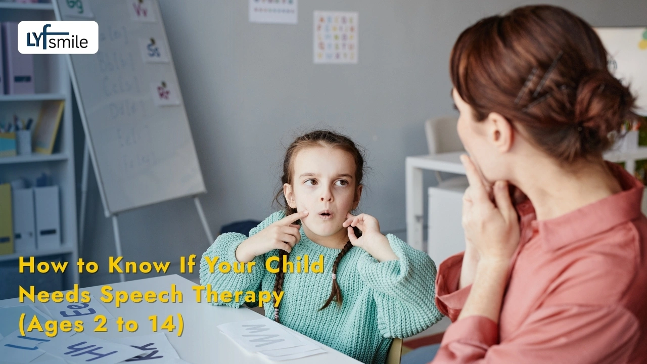 Your Child Needs Speech Therapy (Ages 2 to 14)
