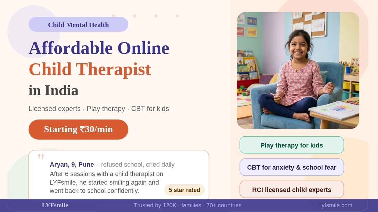Affordable Online Child Psychologist in India | Lyfsmile Therapy @ ₹30/min