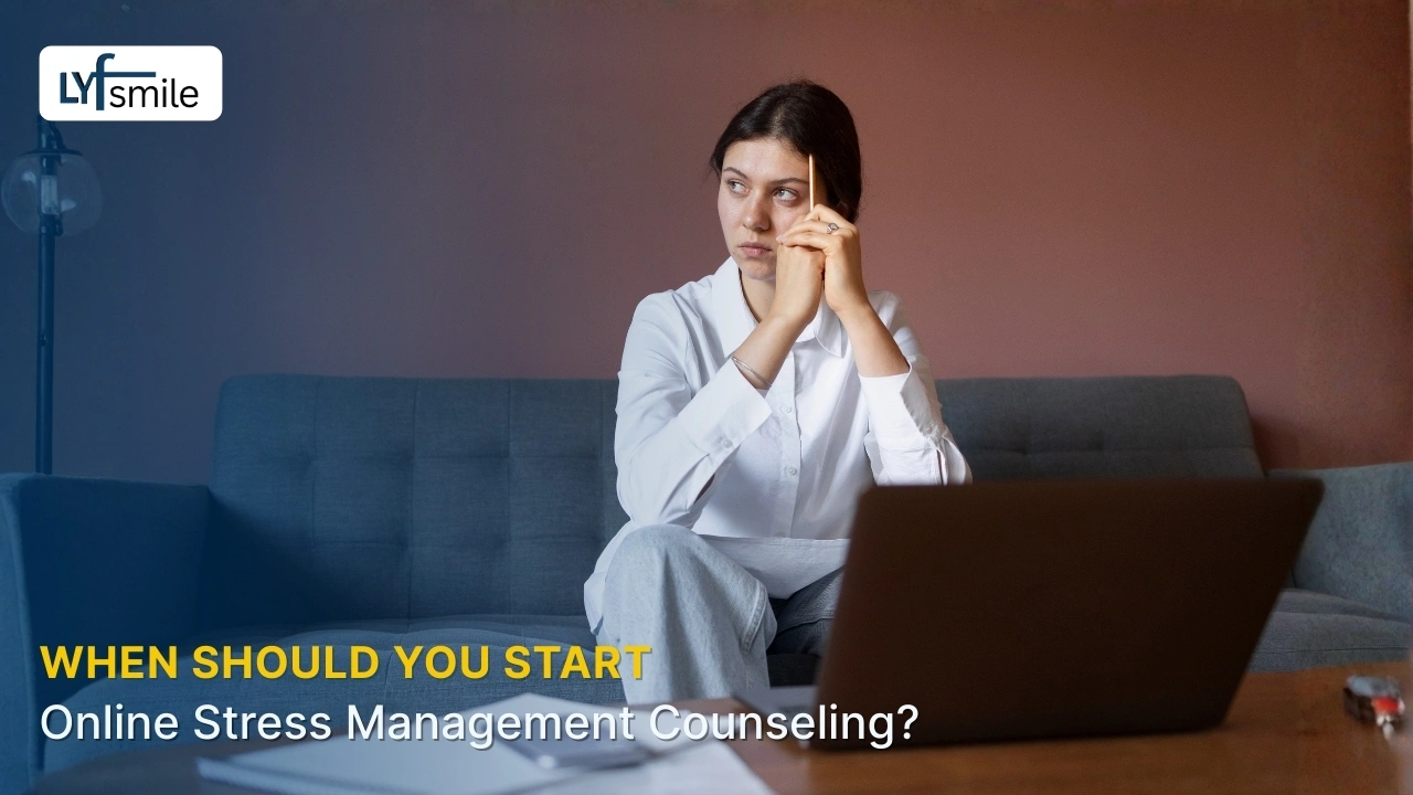 When should you start online stress management counseling