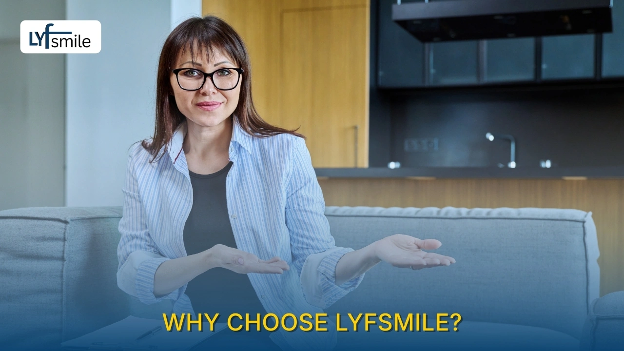 Why Choose Lyfsmile