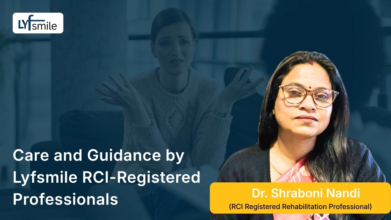 Professional care and guidance by RCI-registered therapists at Lyfsmile