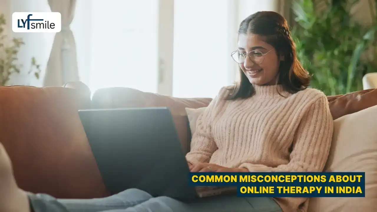 Common Misconceptions About Online Therapy in India&nbsp;