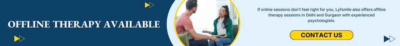Offline therapy services for adults in Delhi and Gurgaon