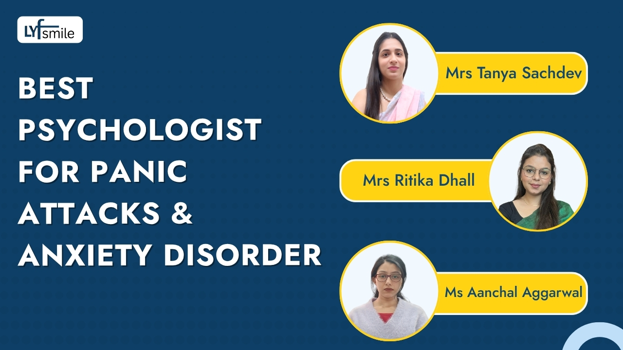 Best Psychologist for Panic Attacks & Anxiety Disorder in India